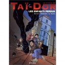 Le Cycle De Tai-dor T.6 , Les Enfants Perdus - Serrano , Letendre , Focroule , Rodolphe
