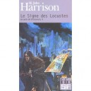 Le Cycle De Viriconium T.2 , Le Signe Des Locustes - M. John Harrison