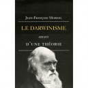 Le Darwinisme , Envers D'une Theorie - Jean-francois Moreel