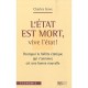 L'etat Est Mort, Vive L'etat - Charles Gave