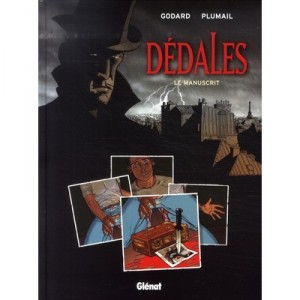 Dedales T.1 , Le Manuscrit - Christian Godard , Claude Plumail