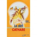Le Defi Cathare - Renee-paule Guillot