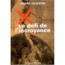 Contretemps, Le Defi De L'incroyance , Une Societe Peut-elle Survivre Sans Reference Surnaturelle ? - Andre Grejebine
