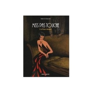 Miss Pas Touche T.3 , Le Prince Charmant - Hubert , Kerascoet