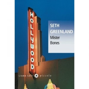 Mister Bones - Seth Greenland