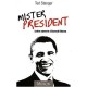 Mister President , Lettre Ouverte A Barack Obama - Ted Stanger