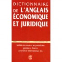 Dictionnaire De L'anglais Economique Et Juridique - A Deysine , E Erraute , N Turner , G Petit , E Thevenard