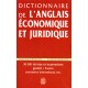 Dictionnaire De L'anglais Economique Et Juridique - A Deysine , E Erraute , N Turner , G Petit , E Thevenard