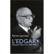 L'edgar , Biographie D'edgar Faure, 1908-1988 - Patrice Lestrohan