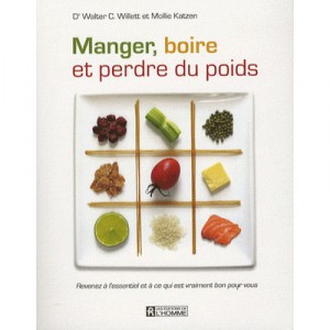 Manger, Boire Et Perdre Du Poids , Revenez A L'essentiel Et A Ce Qui Est Bon Pour Vous - C. Walter , Mollie Katzen