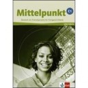 Mittelpunkt C1, Cahier D'exercices + Cd - Collectif