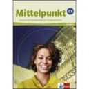 Mittelpunkt C1 , Livre De L'eleve - Collectif