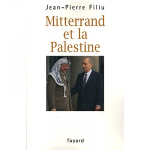 Mitterrand and Palestine - Jean-pierre Filiu