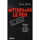 Mitterrand-le Pen, Le Piege , Histoire D'une Rencontre Secrete - Yvan Blot