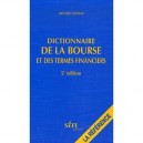 Dictionnaire De La Bourse Et Des Termes Financiers (5e Edition - Olivier Coispeau