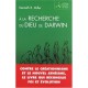 A La Recherche Du Dieu De Darwin - Kenneth R. Miller