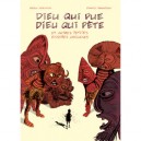 Dieu Qui Pue, Dieu Qui Pete.... Et Autres Petites Histoires Africaines - Frantz Duchazeau , Fabien Vehlmann