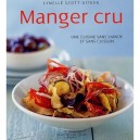 Manger Cru - Lynelle Scott-aitken