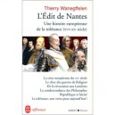 L'edit De Nantes : Une Histoire Europeenne De La Tolerance - Thierry Wanegffelen