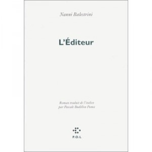 L'editeur - Nanni Balestrini