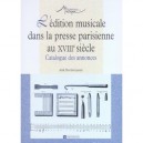 L'edition Musicale Dans La Presse Parisienne Au Xviiie Siecle , Catalogue Des Annonces - Devries-lesure