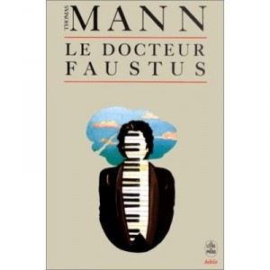 Le Docteur Faustus - Thomas Mann