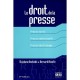 Le Droit De La Presse - S Hoebeke , B Mouffe