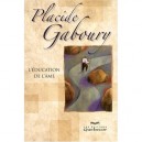 L'education De L'ame - Placide Gaboury