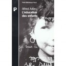 L'education Des Enfants - Alfred Adler