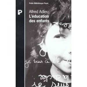 L'education Des Enfants - Alfred Adler