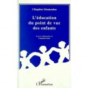 L'education Du Point De Vue Des Enfants - Cleopatre Montandon
