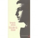 L'education Du Stoicien - Fernando Pessoa