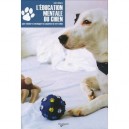 L'education Mentale Du Chien - Collectif