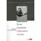 L'education Morale - Durkheim Emile