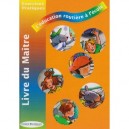 L'education Routiere A L'ecole , Exercices Pratiques , Livre Du Maitre - Collectif