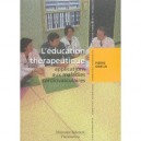 L'education Therapeuthique : Applications Aux Maladies Cardiovasculaires - Pierre Gibelin