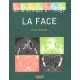 De La Clinique A L'image , La Face - Pierre Bourjat