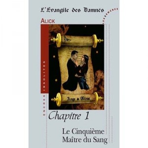T.1 The Gospel of the Damned, The Fifth Master Of Blood - Alick