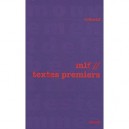 Le Mouvement De Liberation Des Femmes , Textes Premiers - Collectif