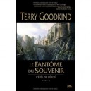 L'epee De Verite T.10 , Le Fantome Du Souvenir - Terry Goodkind