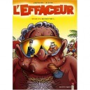 L'effaceur T.5 , Qui Hait, Tue ?... - Jenfevre , Richez