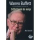 Warren Buffett , La Biographie Officielle , L'effet Boule De Neige - Alice Schroeder