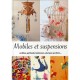 Mobiles Et Suspensions , Carillons, Guirlandes Lumineuses, Abat-jour, Portieres - Collectif
