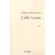 L'effet Larsen - Delphine Bertholon