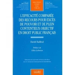 L'efficacite Comparee Des Recours Pour Exces De Pouvoir - David Bailleul