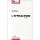 L'effraction Par Dela Le Trauma - Collectif