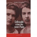 L'effroyable Crime Des Soeurs Papin - Frederic Chauvaud