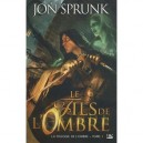 La Trilogie De L'ombre T.1 , Le Fils De L'ombre - Jon Sprunk