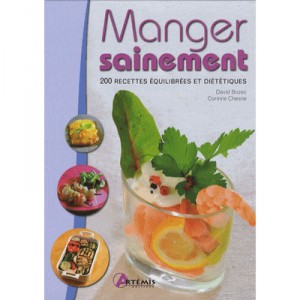 Manger Sainement - David Bozec , Corinne Chesne