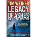 Legacy Of Ashes: The History Of The Cia - Weiner Tim